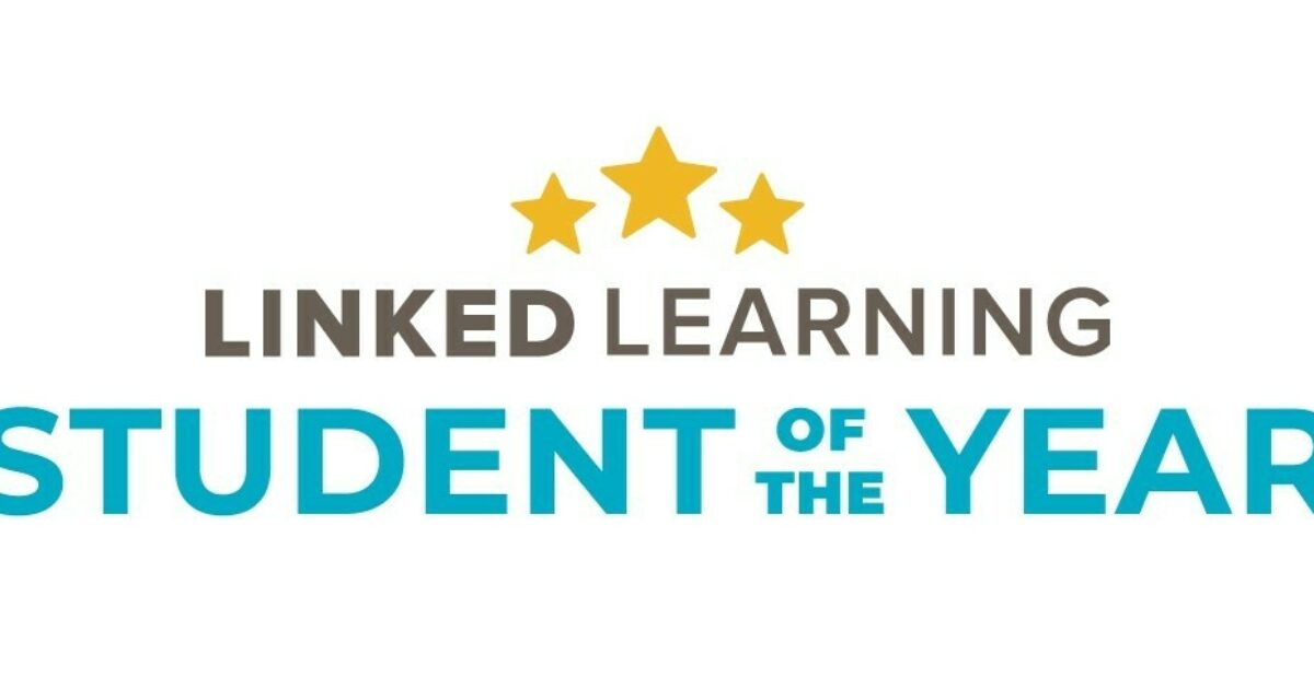 Meet the 2023 Linked Learning Students of… | Linked Learning Alliance